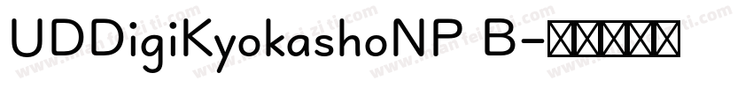 UDDigiKyokashoNP B字体转换